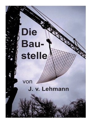 cover image of Die Baustelle